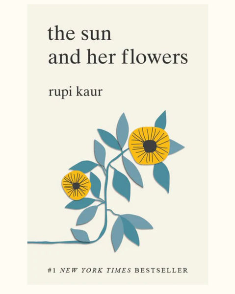 The Sun and Her Flowers By RUPI KAUR
